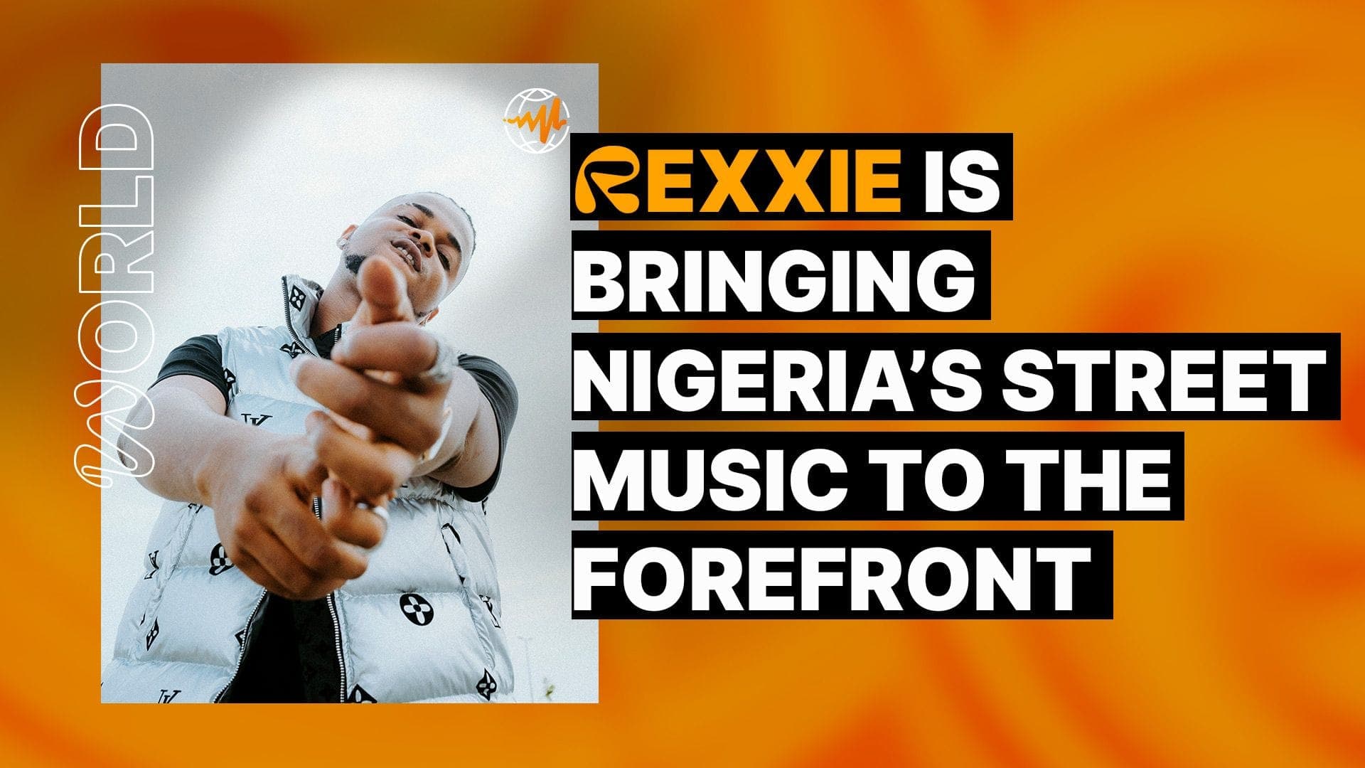 Rexxie Is Bringing Nigeria’s Street Music to the Forefront