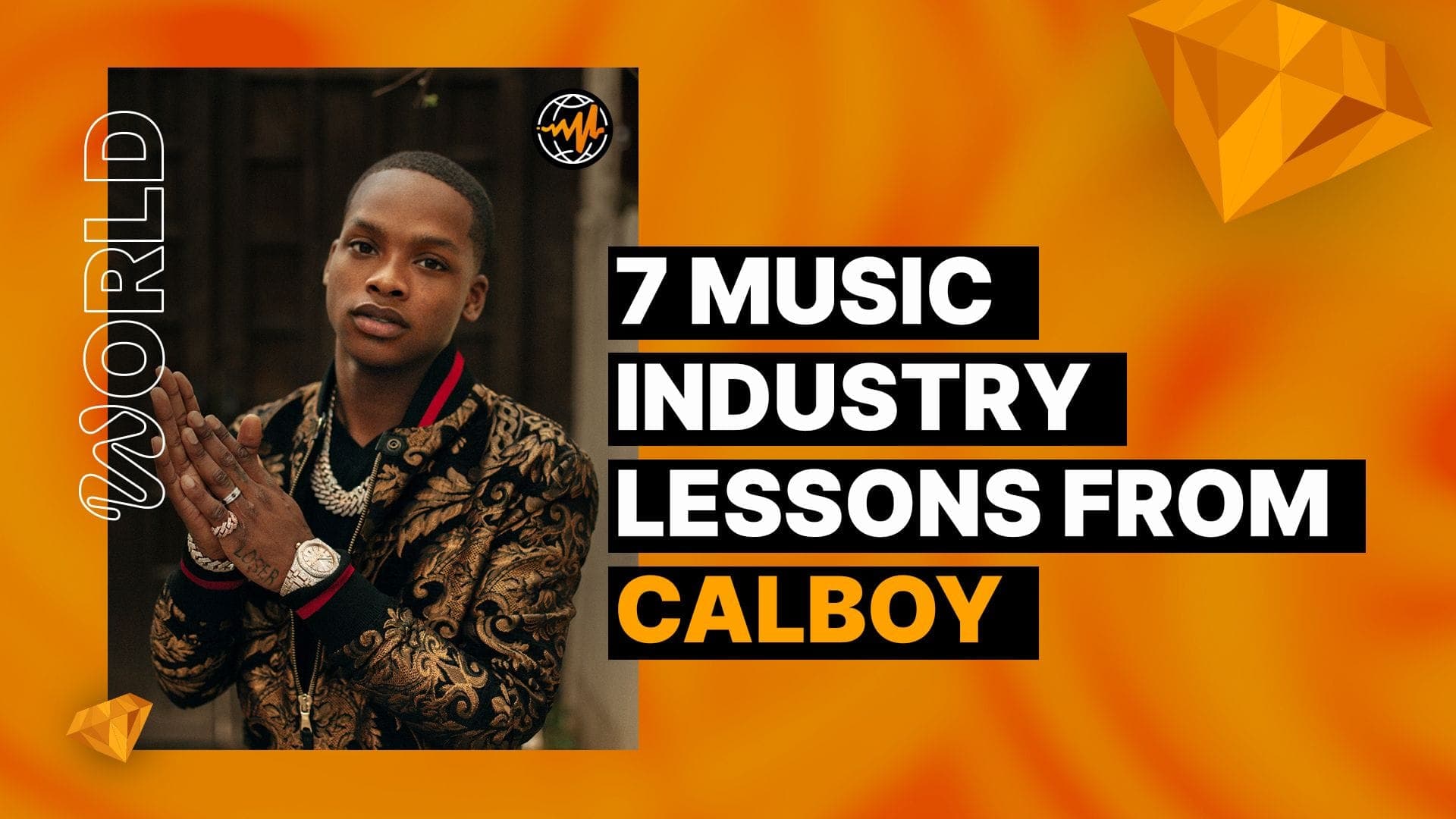 7 Music Industry Lessons From Calboy