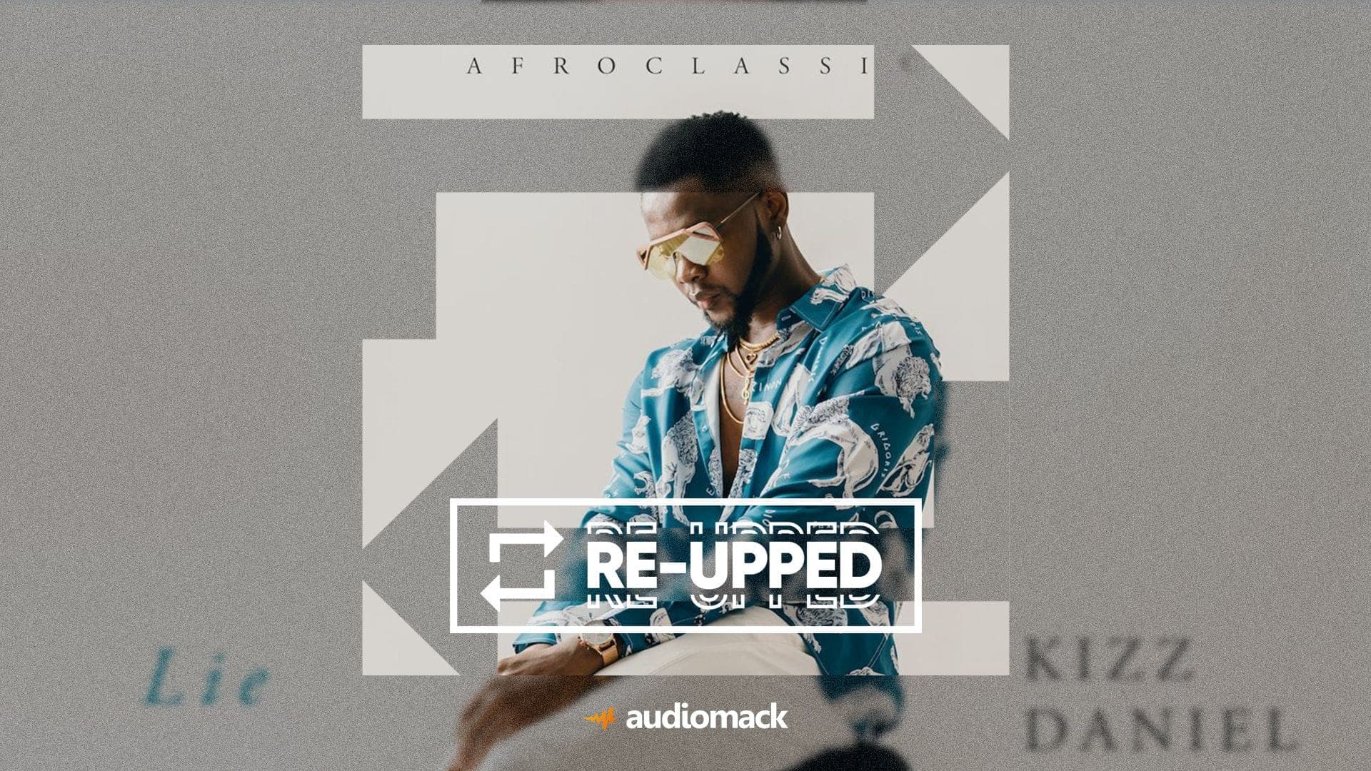Listen to Kizz Daniel’s “Lie”: Re-Upped