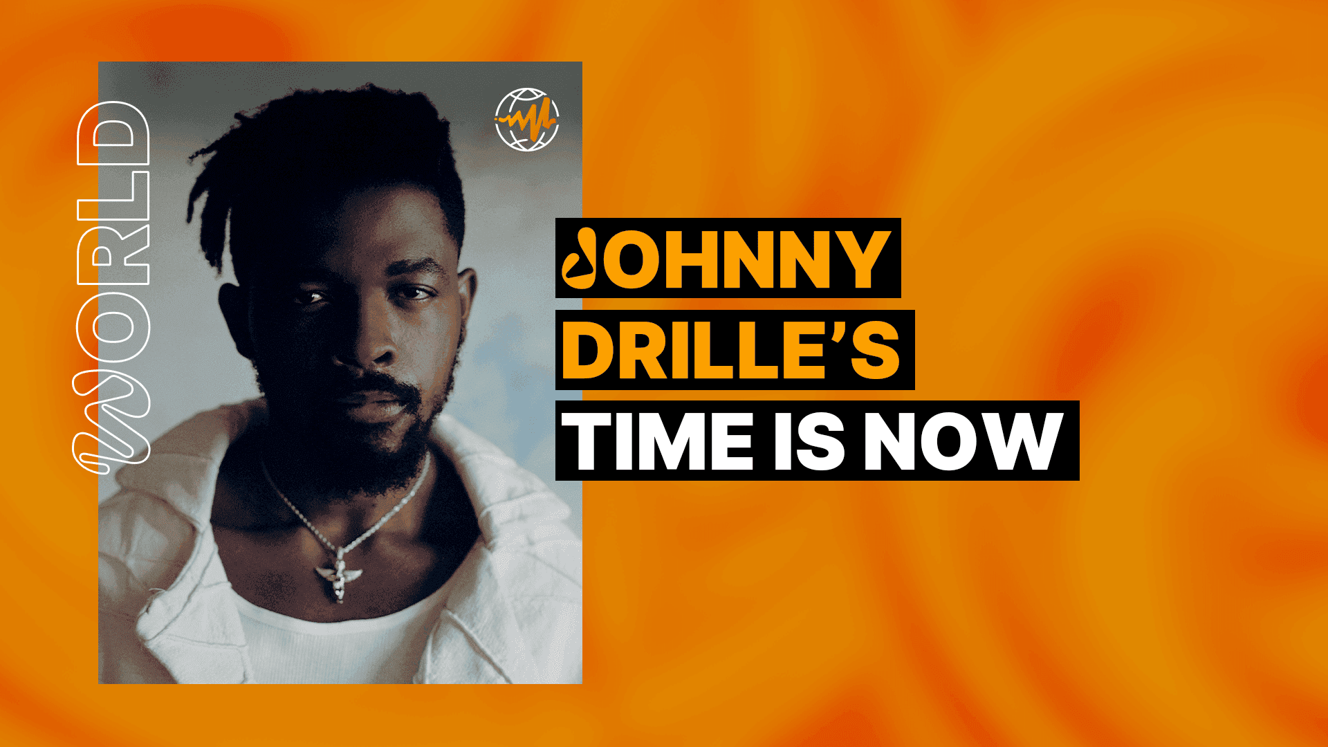 Johnny Drille’s Time Is Now