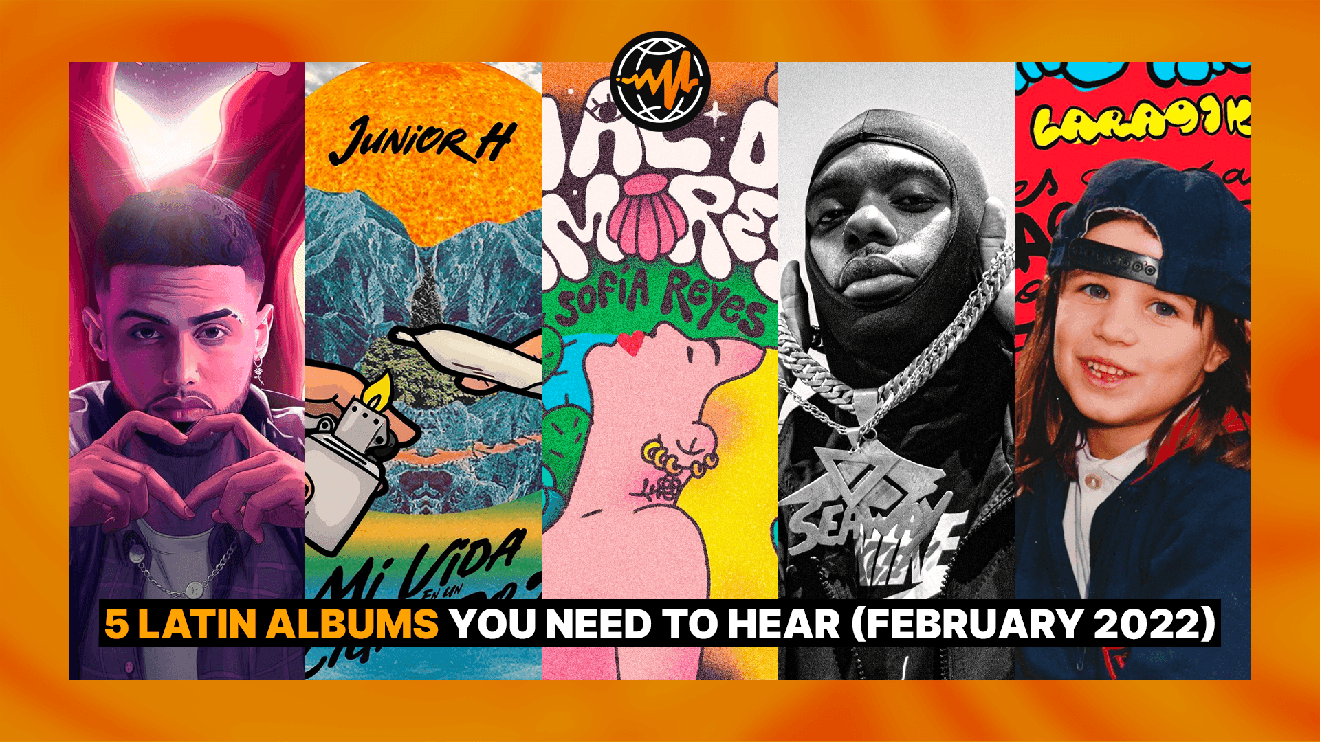5 Latin Albums You Need to Hear (February 2022)