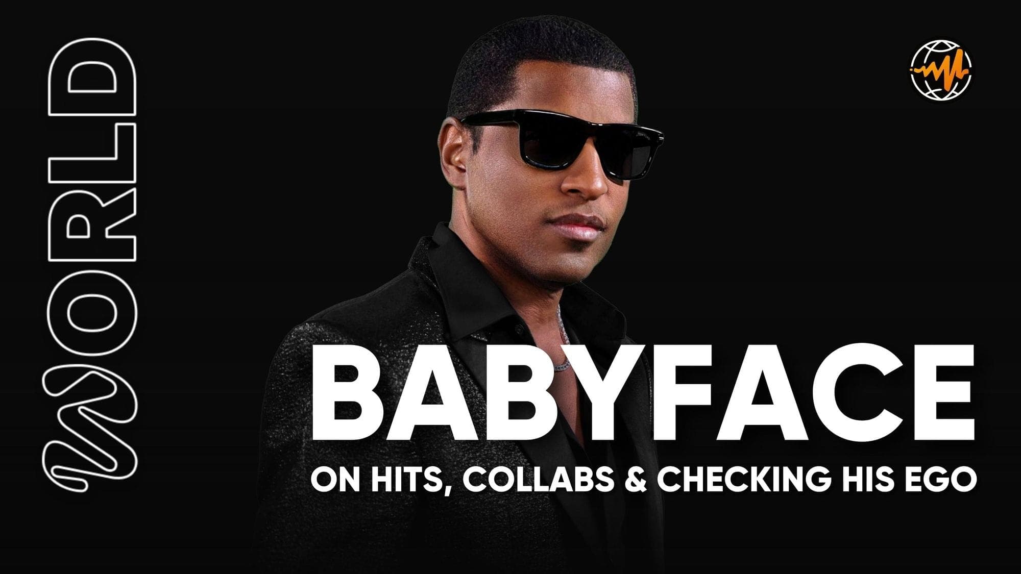 Babyface On Hits, Collabs & Checking His Ego