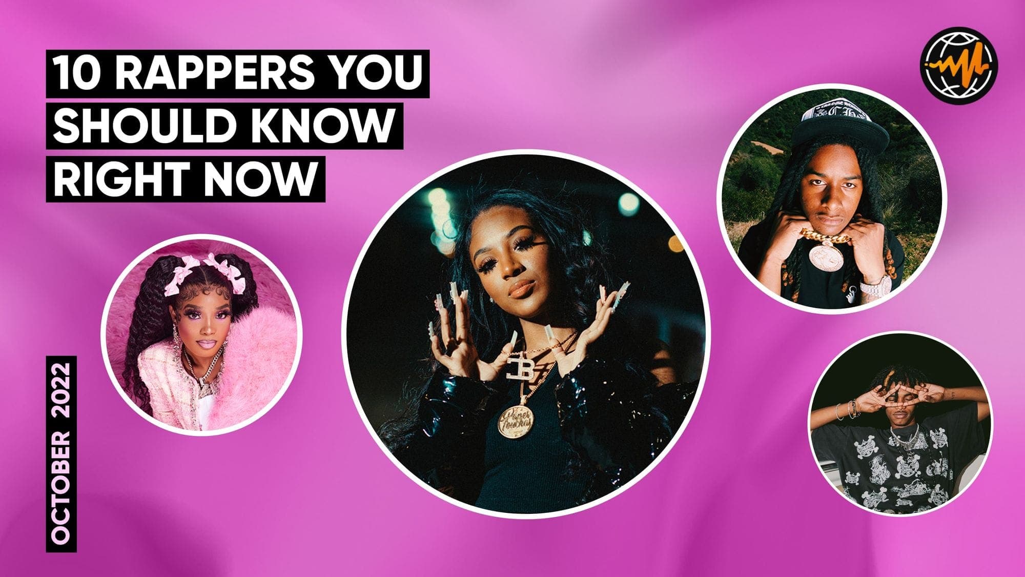 10 Rappers You Should Know Right Now (October 2022)