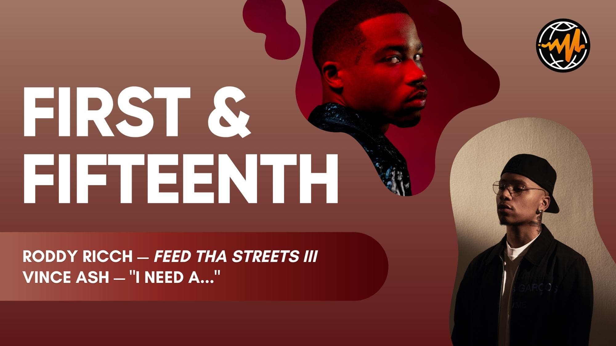 Roddy Ricch & Vince Ash: First & Fifteenth