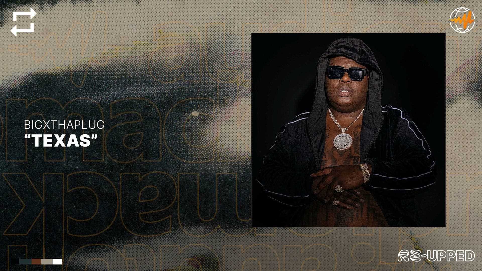 Listen to BigXthaPlug’s “Texas”: Re-Upped