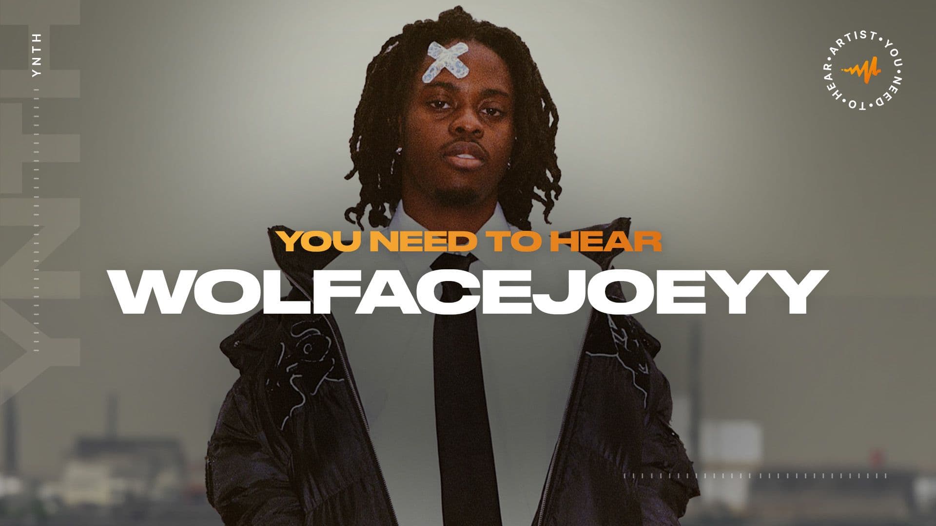 You Need to Hear: Wolfacejoeyy